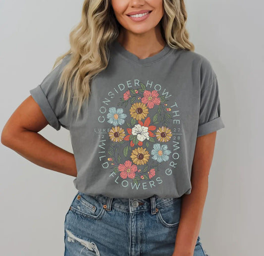 Consider The Wildflowers T-Shirt